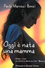 Oggi è nata una mamma