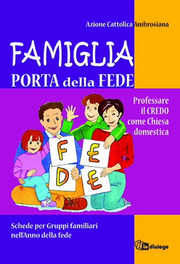 Famiglia porta della fede In dialogo