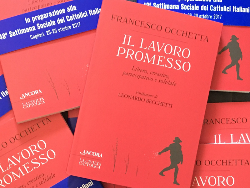 Il lavoro promesso - Libro padre Occhetta