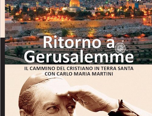 Viaggio a Gerusalemme sulle orme di Martini