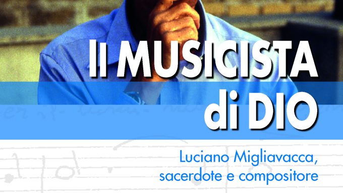 Migliavacca_Il-musicista-di-Dio